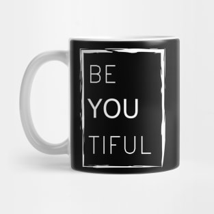 Be-you-tiful Mug